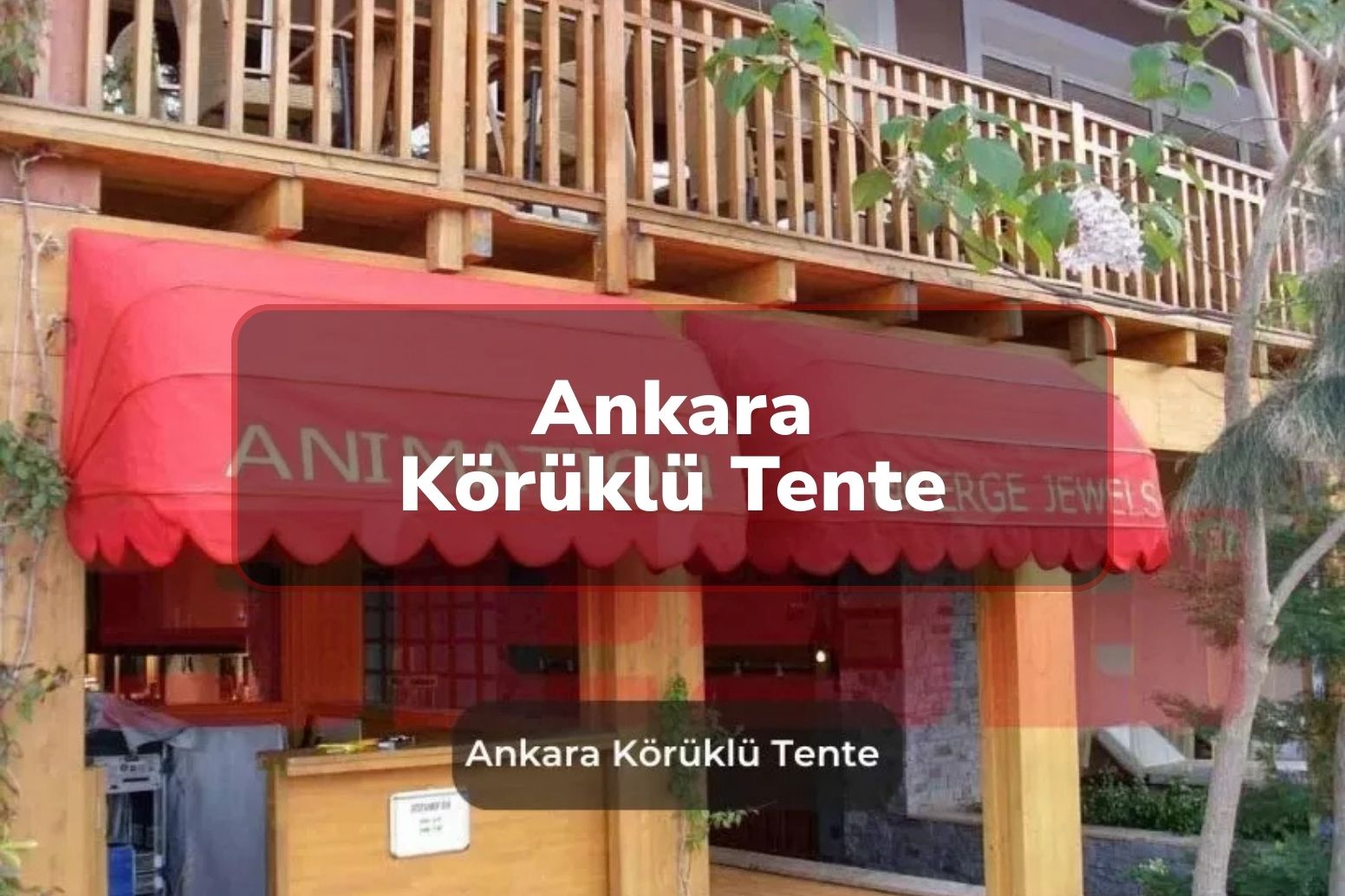 Ankara Körüklü Tente